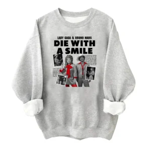 Lady Gaga & Bruno Mars Die With A Smile Sweatshirt